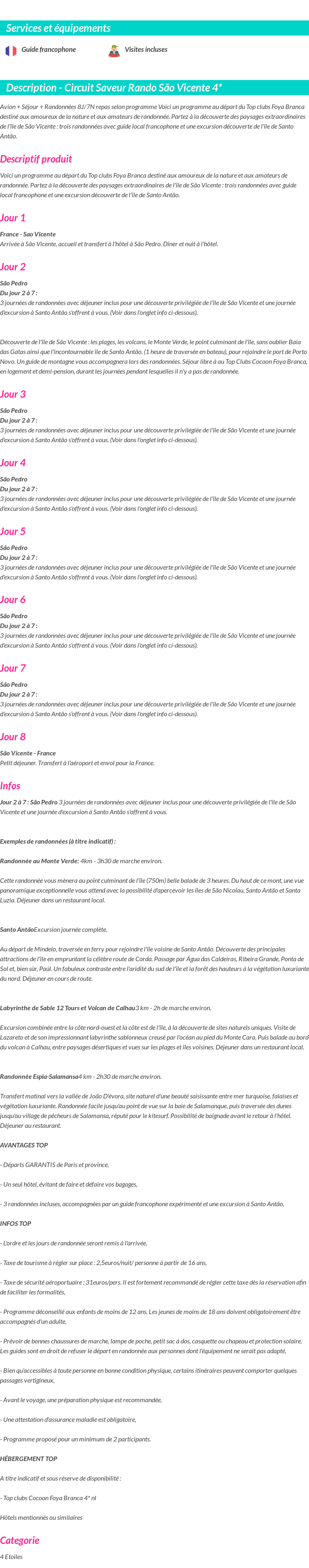 Détails du séjour