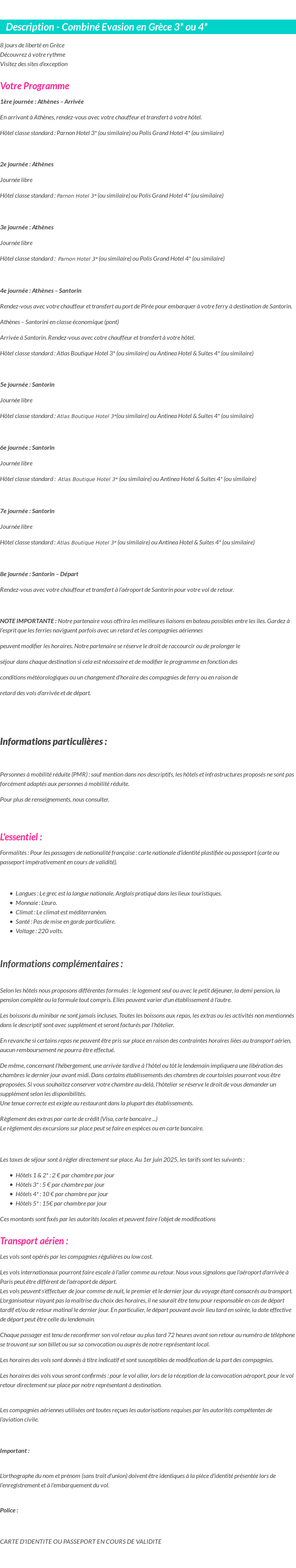 Détails du séjour