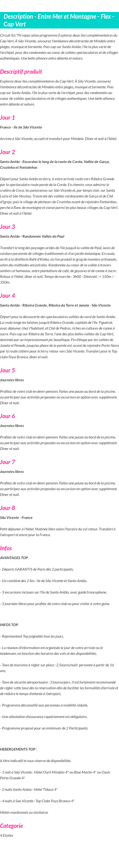 Détails du séjour