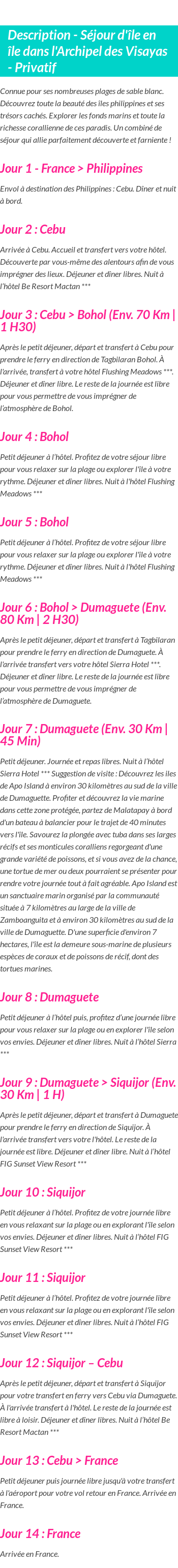 Détails du séjour