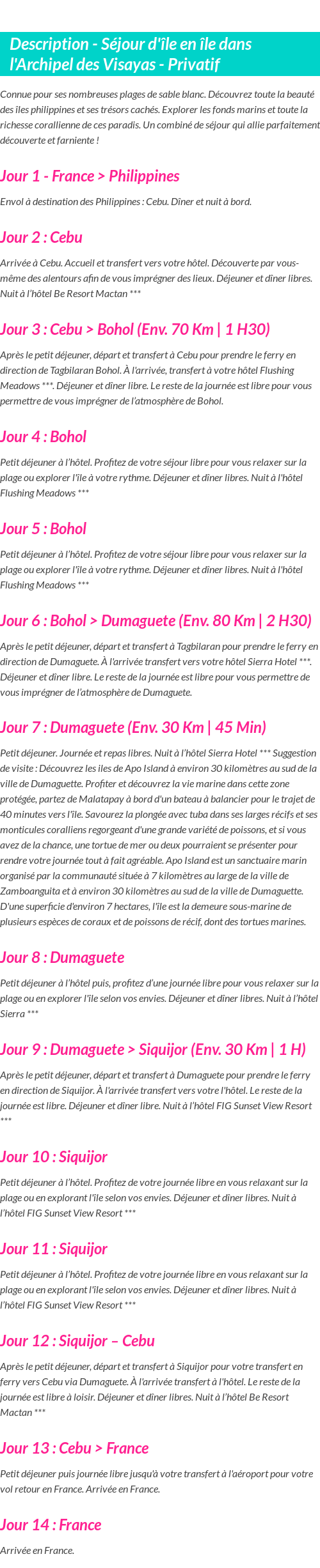 Détails du séjour