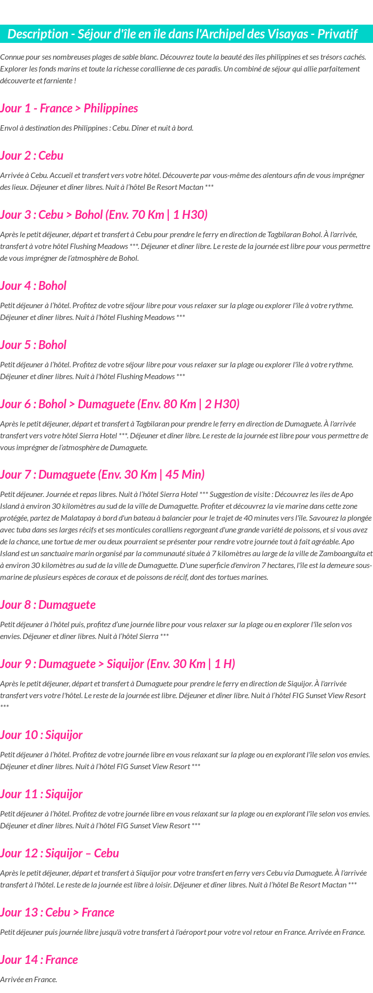 Détails du séjour