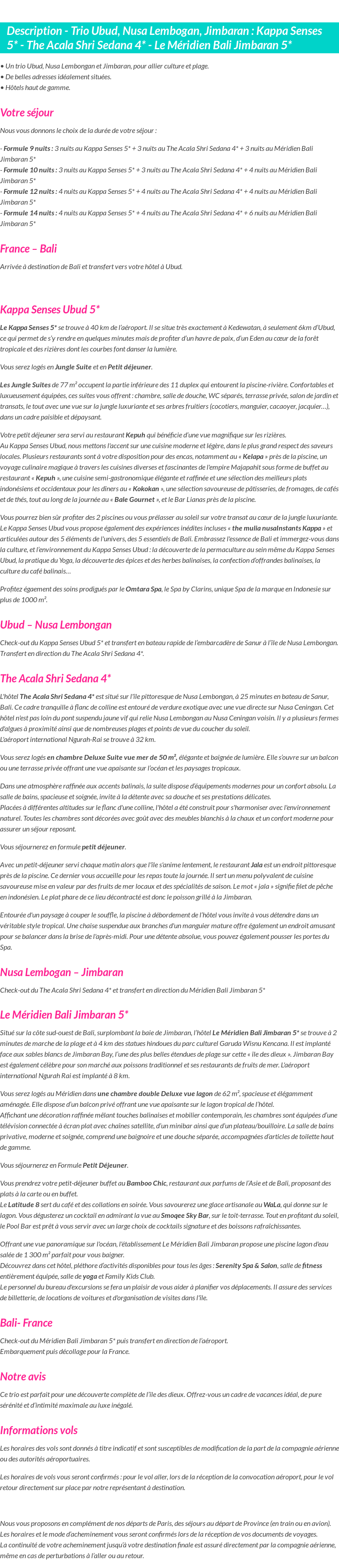 Détails du séjour