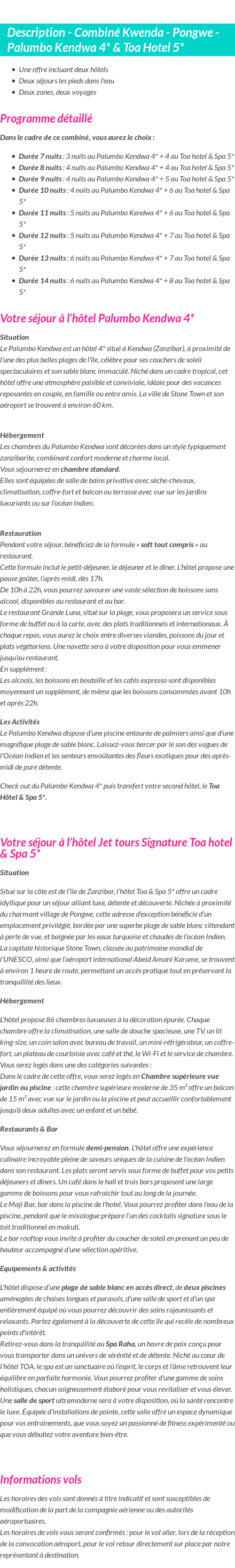 Détails du séjour