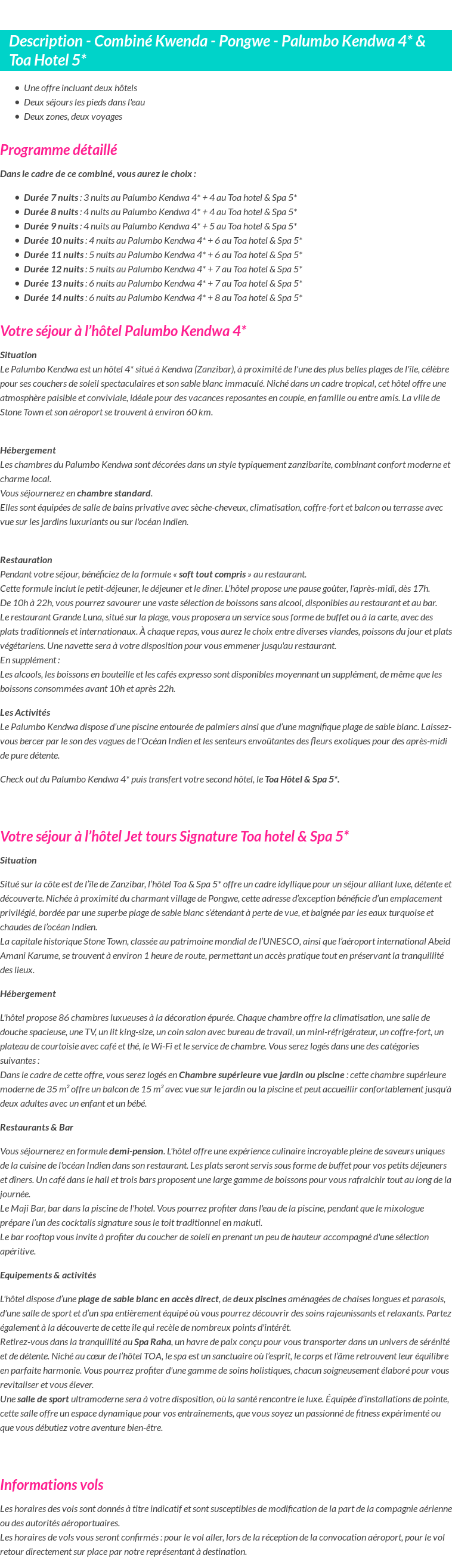 Détails du séjour