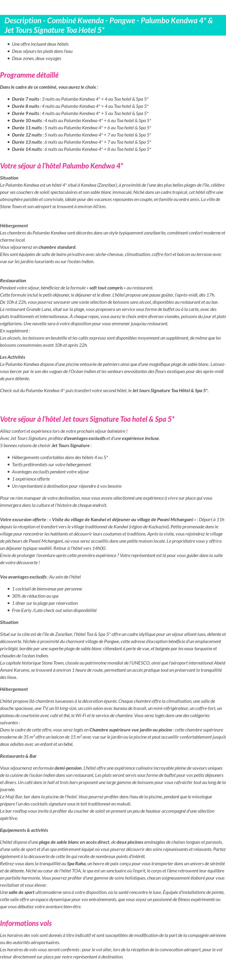 Détails du séjour