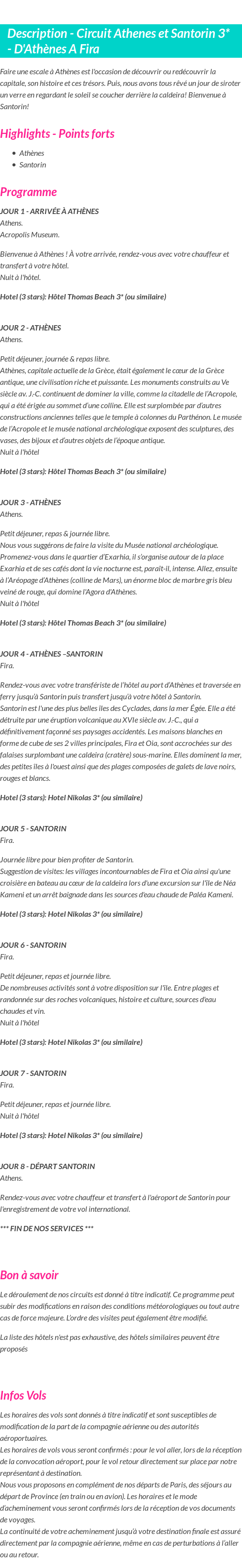 Détails du séjour