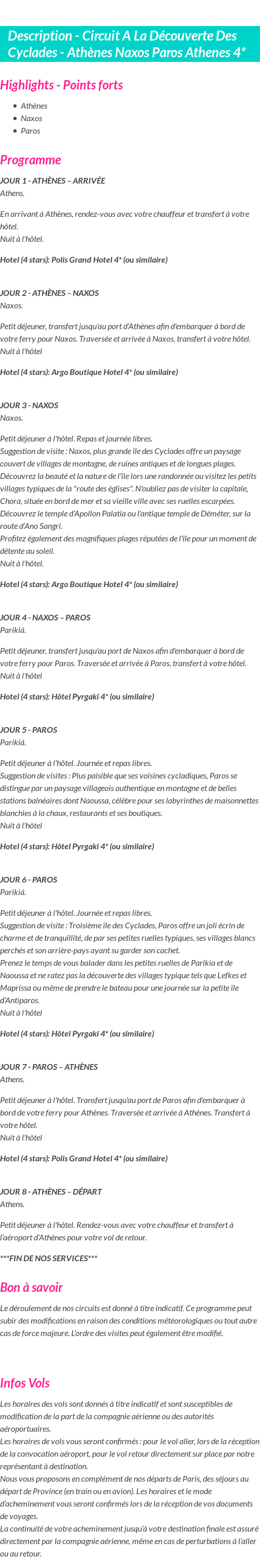 Détails du séjour
