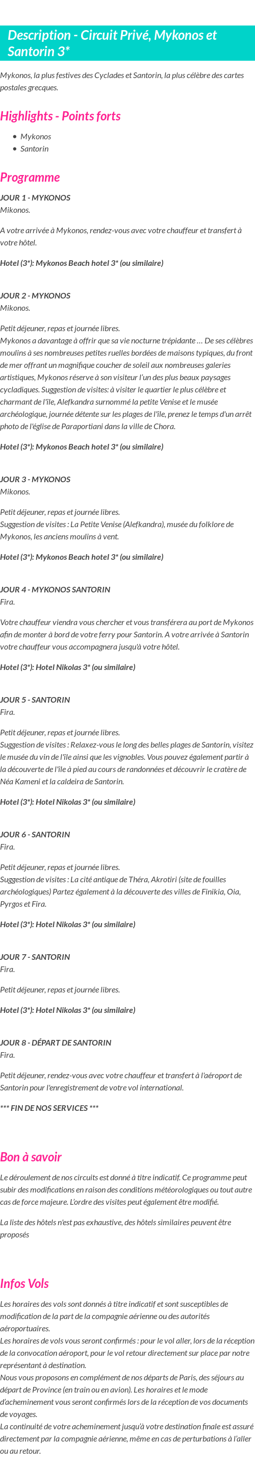 Détails du séjour
