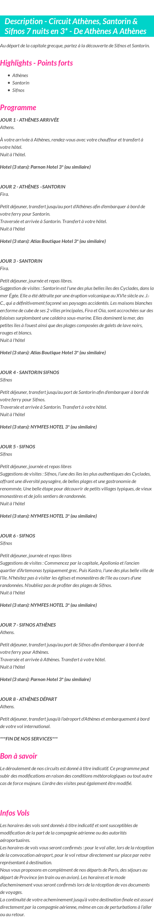 Détails du séjour