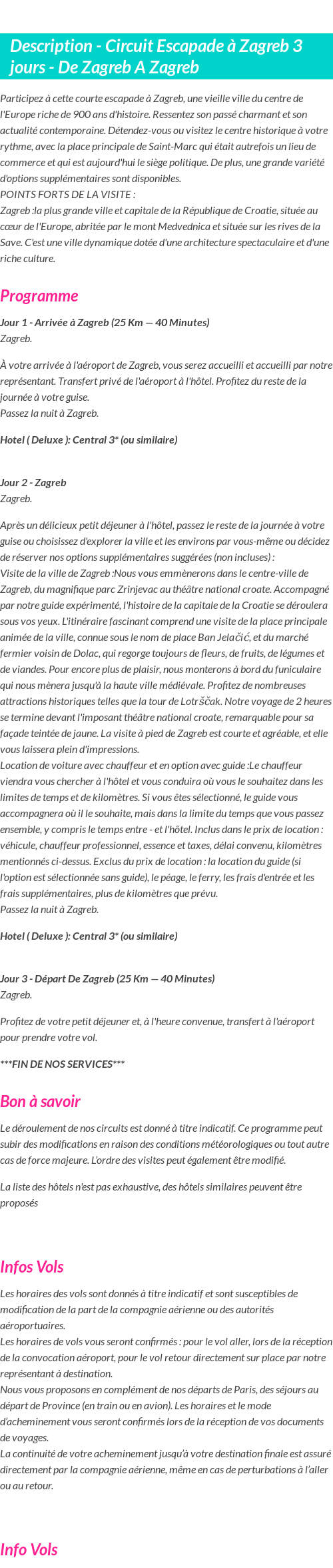 Détails du séjour