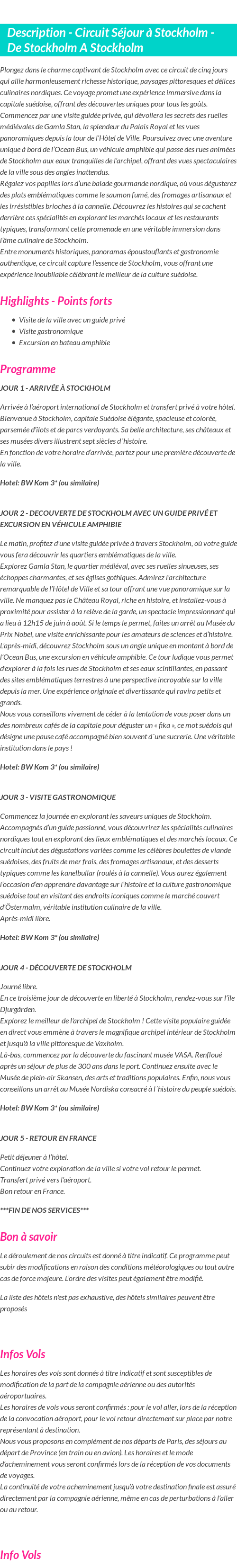 Détails du séjour