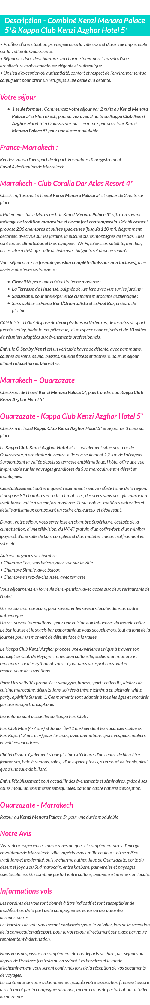 Détails du séjour