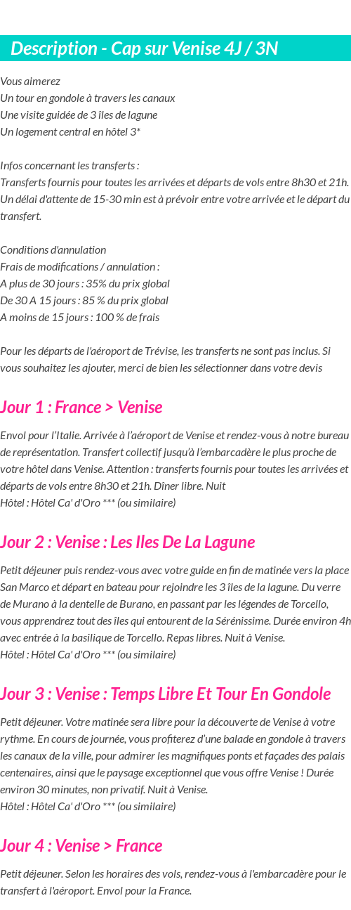 Détails du séjour