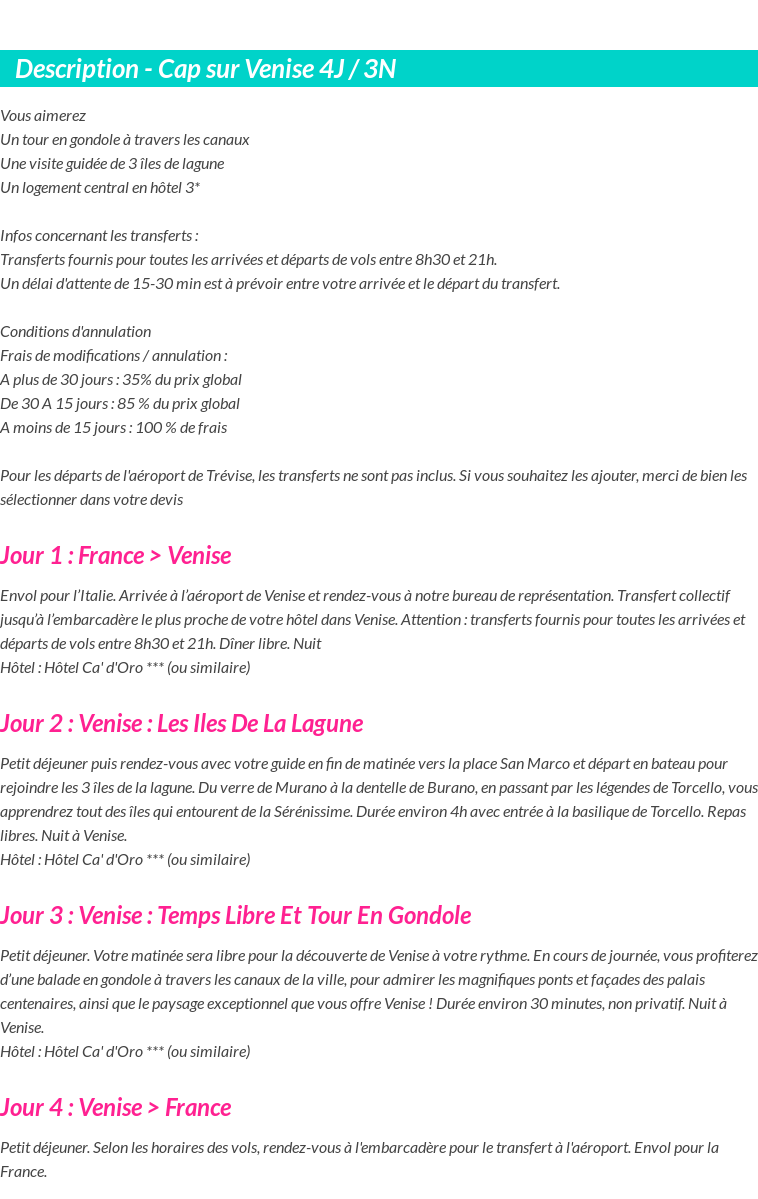 Détails du séjour