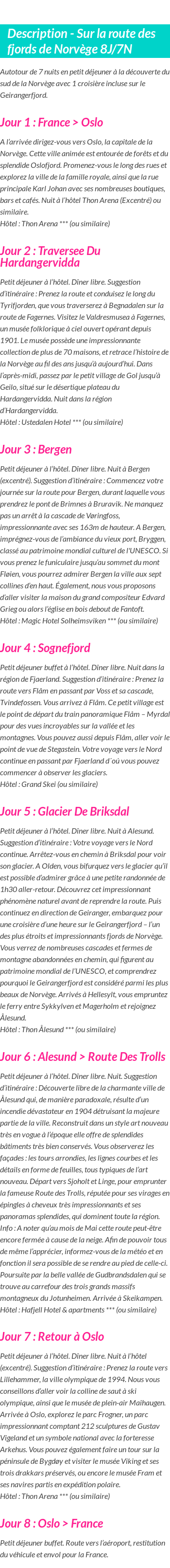 Détails du séjour
