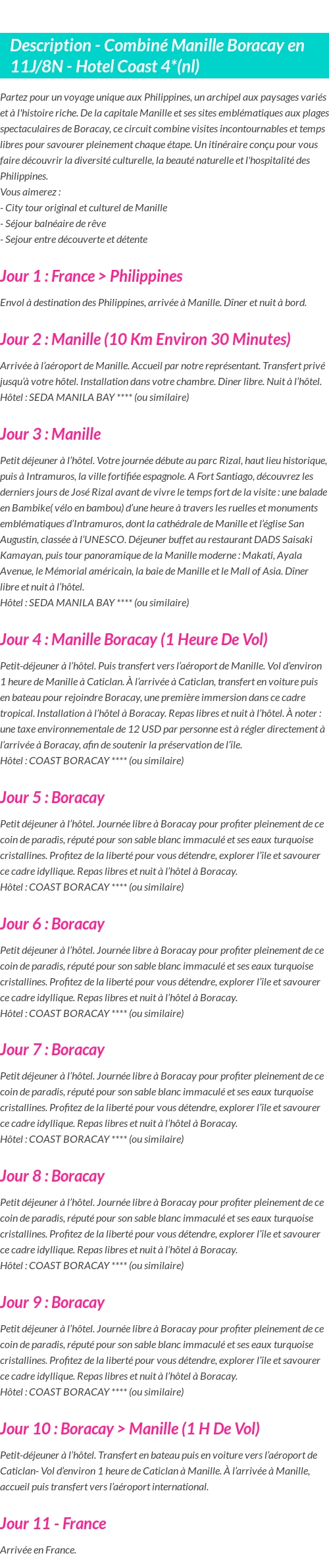 Détails du séjour