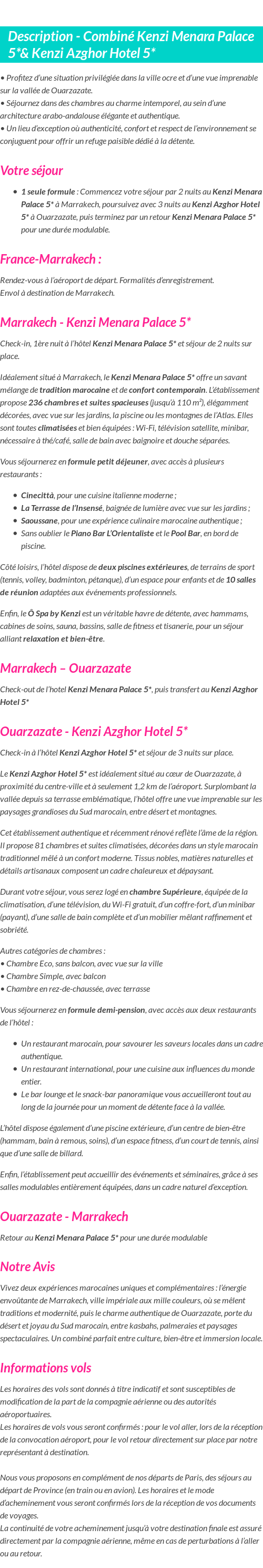 Détails du séjour