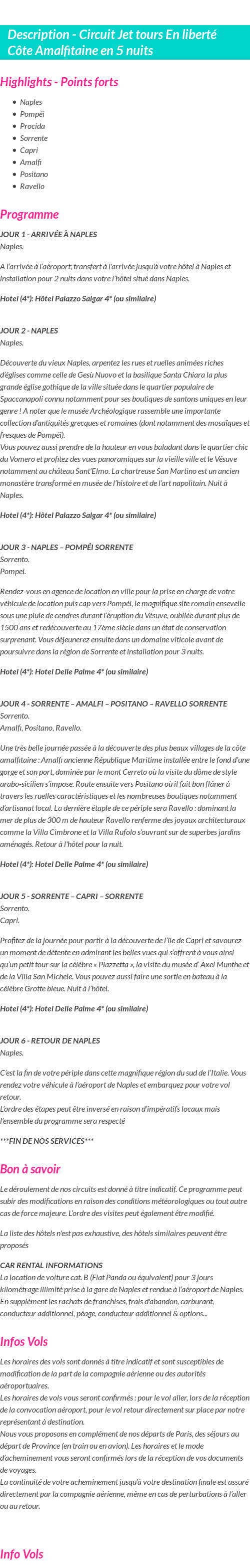 Détails du séjour