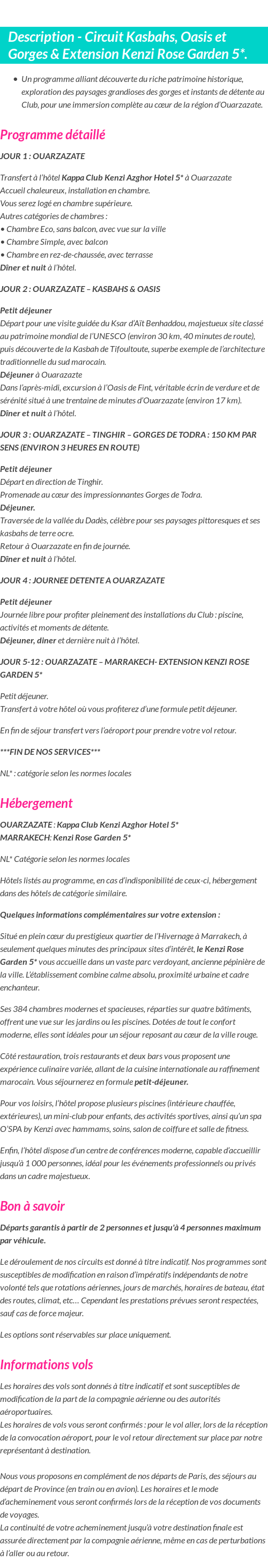 Détails du séjour