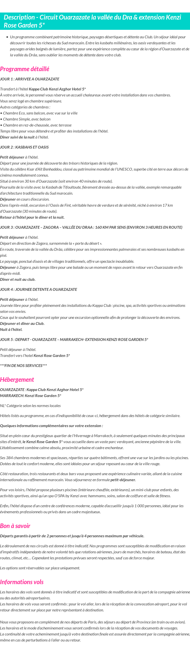 Détails du séjour