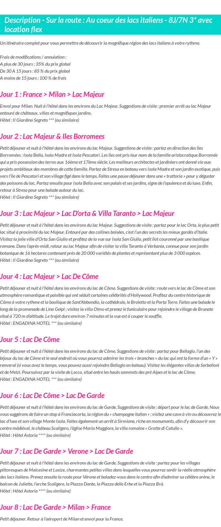 Détails du séjour