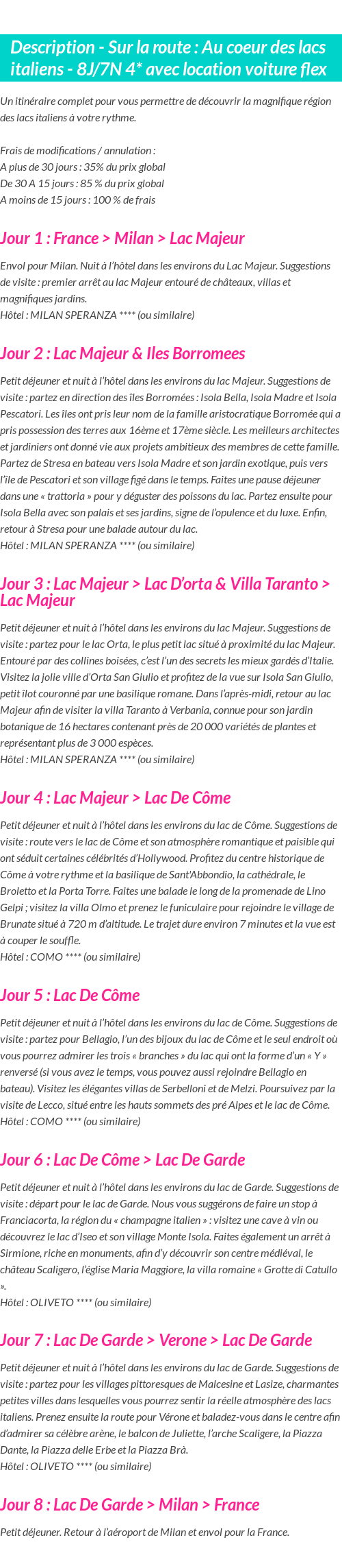 Détails du séjour