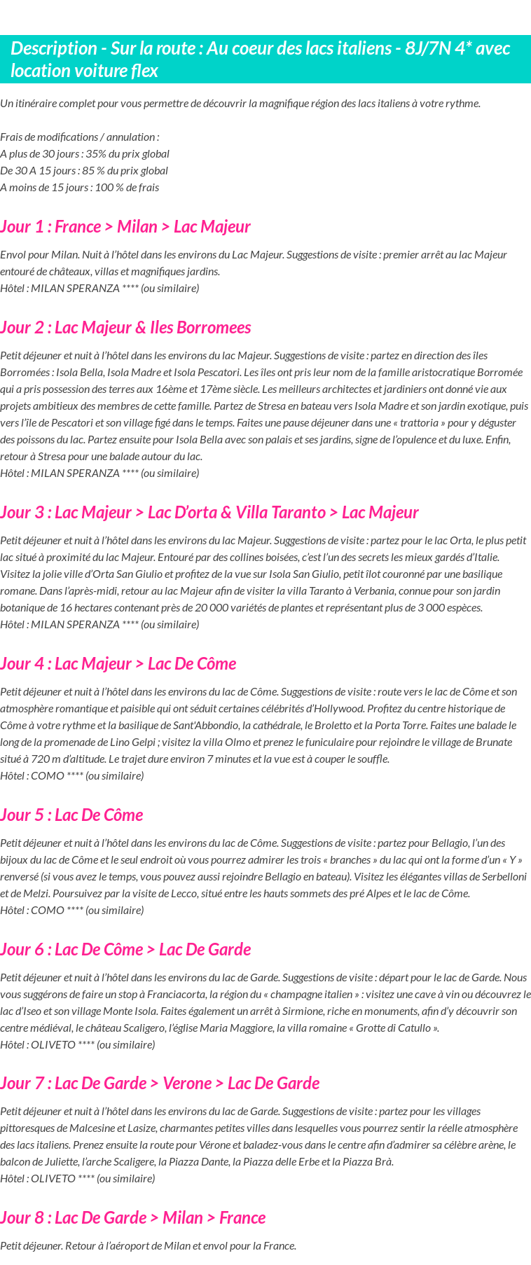 Détails du séjour