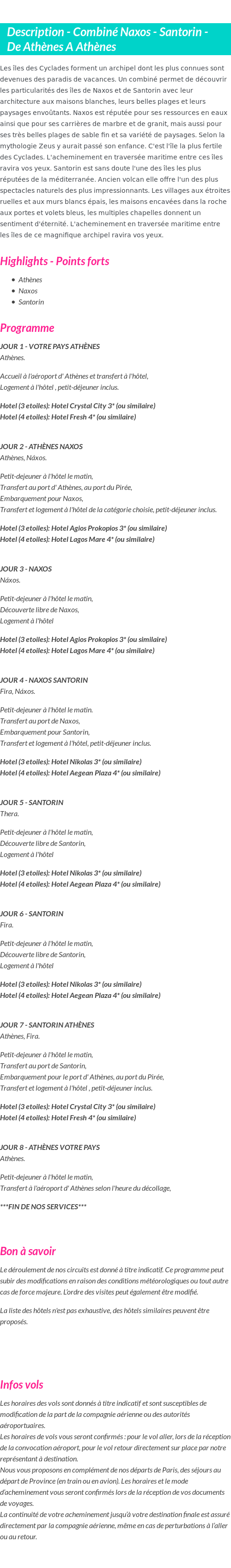 Détails du séjour