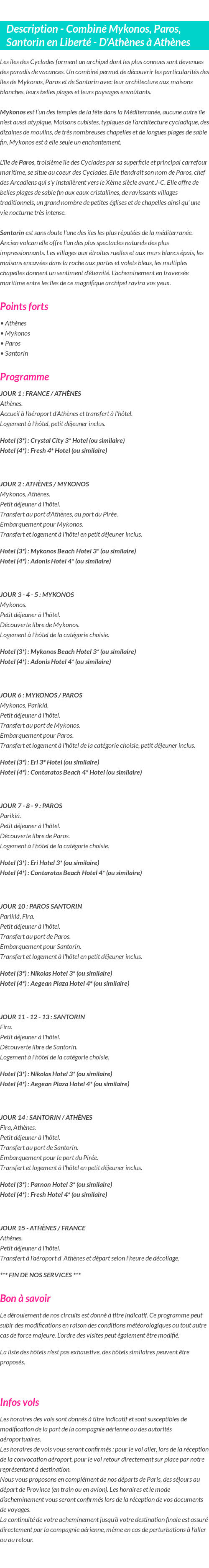 Détails du séjour