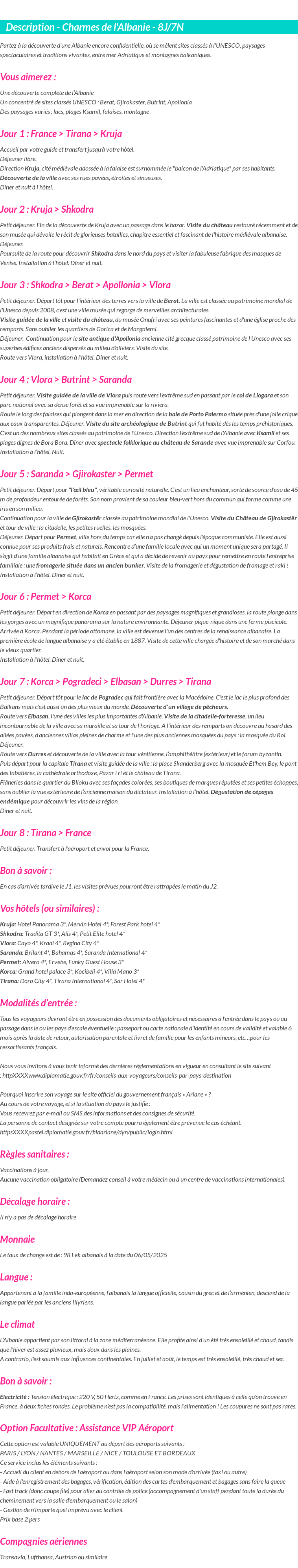 Détails du séjour