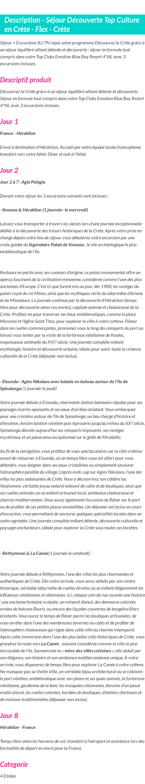 Détails du séjour