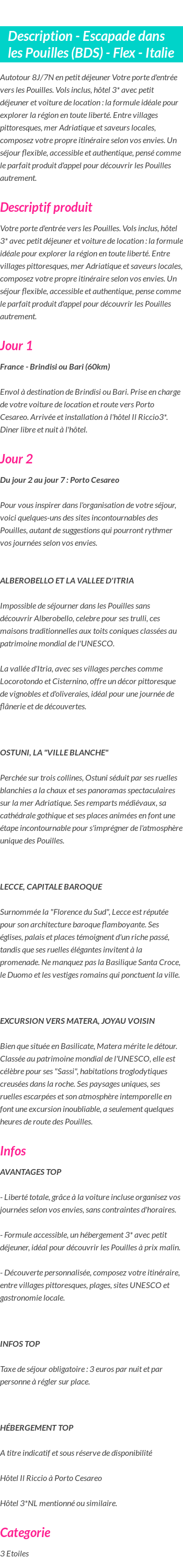 Détails du séjour