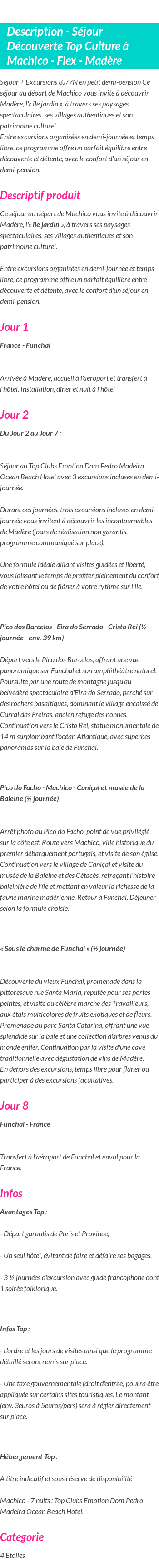 Détails du séjour