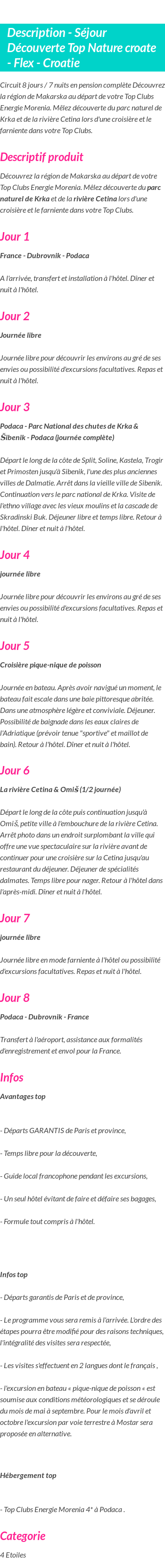Détails du séjour