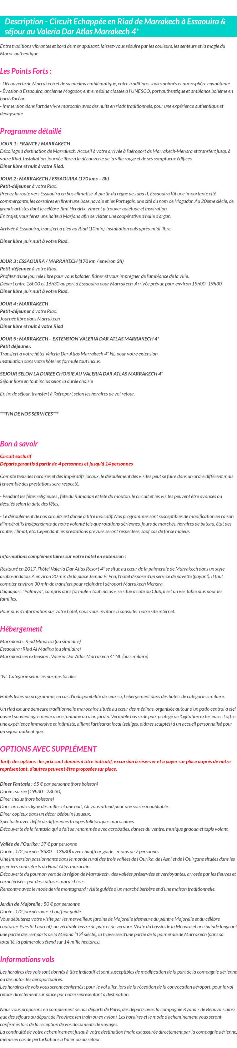 Détails du séjour