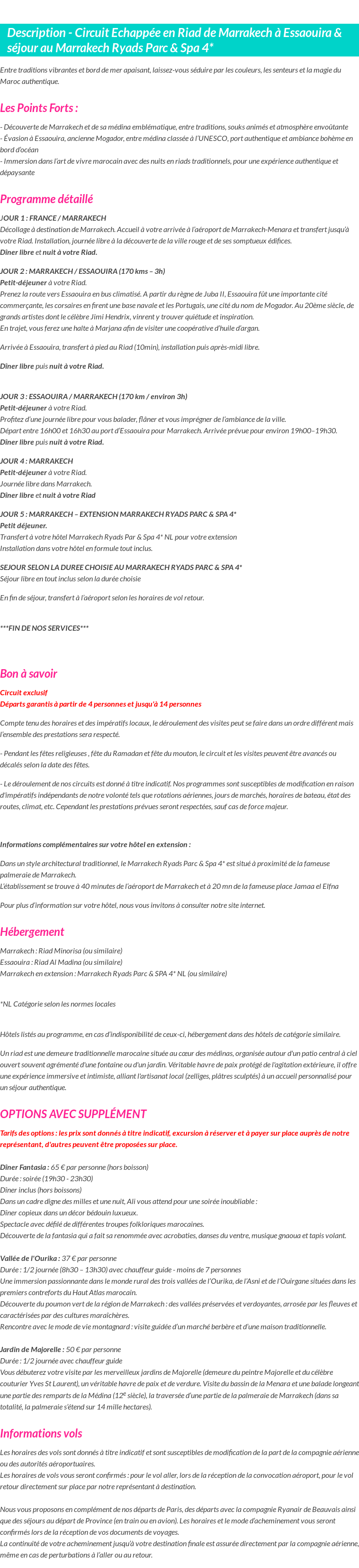 Détails du séjour