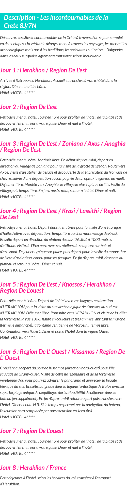 Détails du séjour