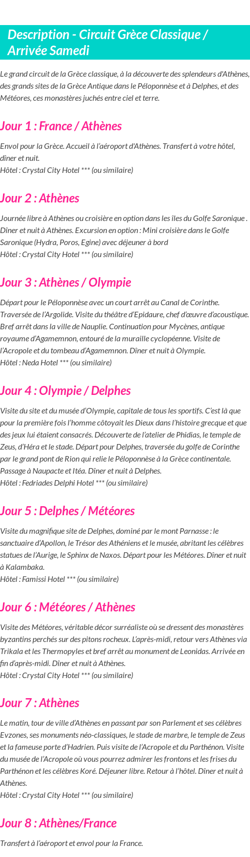 Détails du séjour