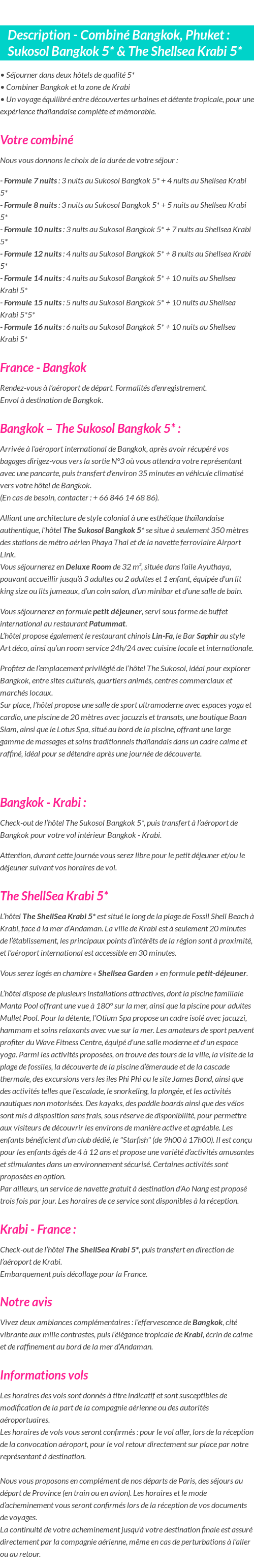 Détails du séjour