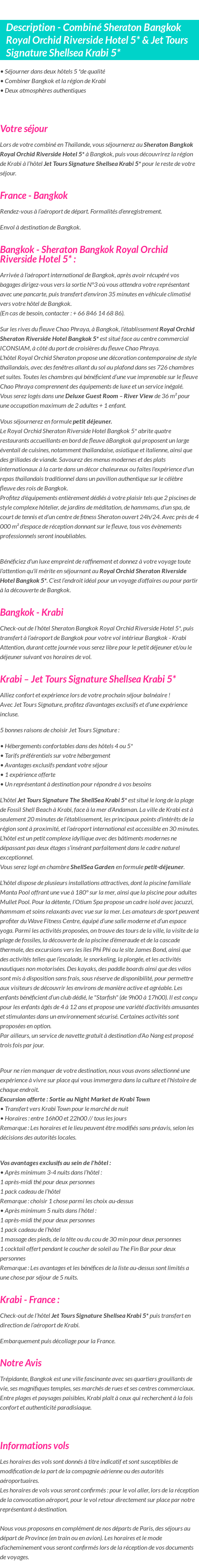 Détails du séjour