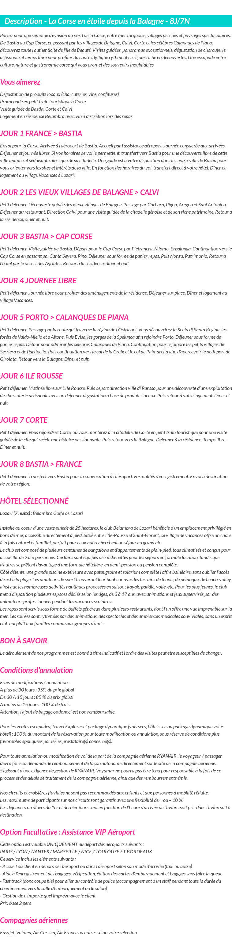 Détails du séjour