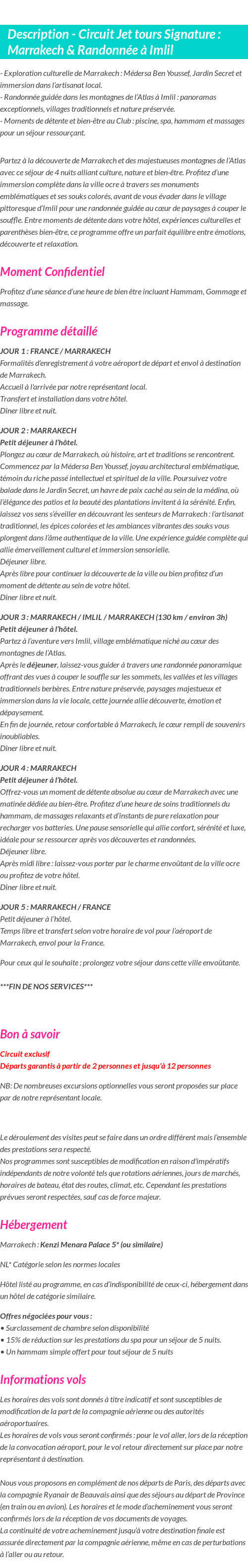 Détails du séjour