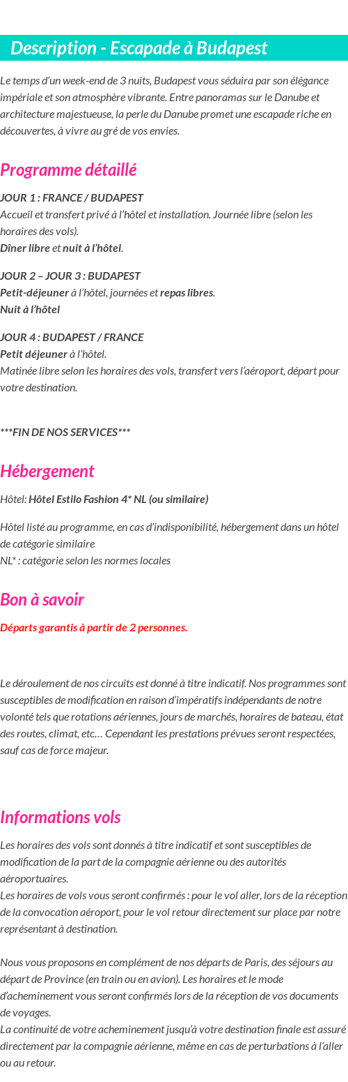 Détails du séjour
