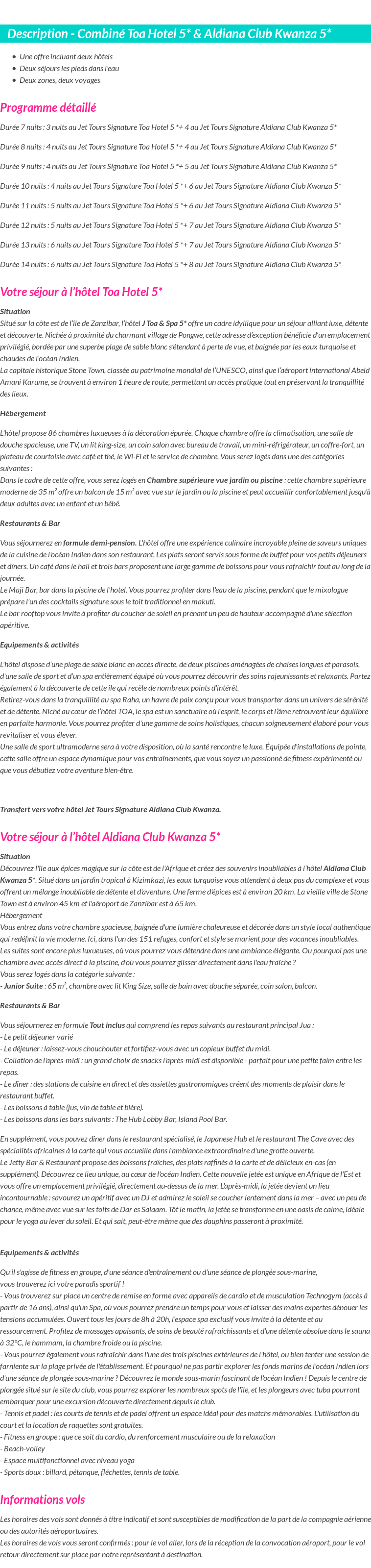 Détails du séjour
