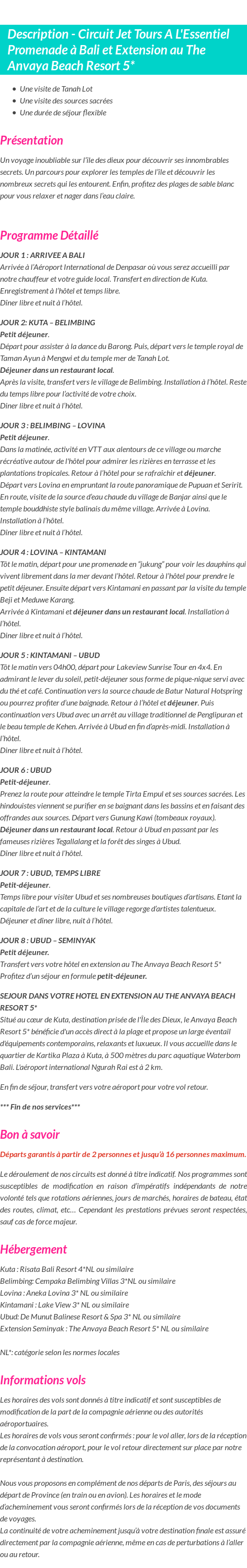 Détails du séjour