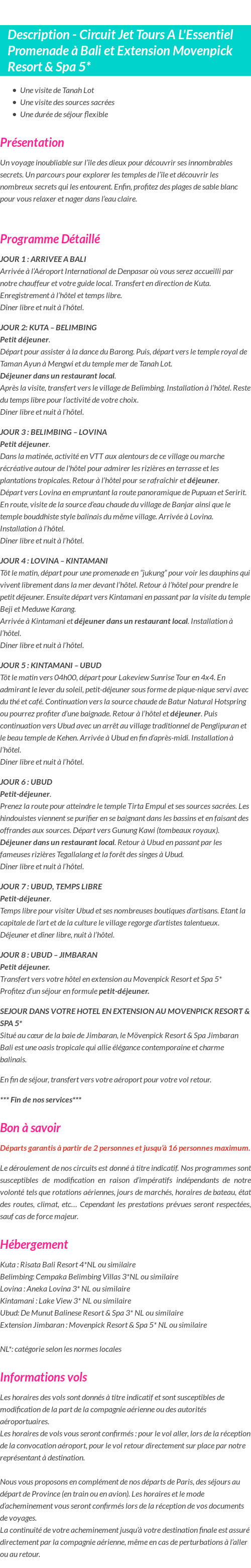 Détails du séjour