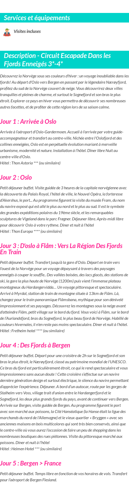 Détails du séjour