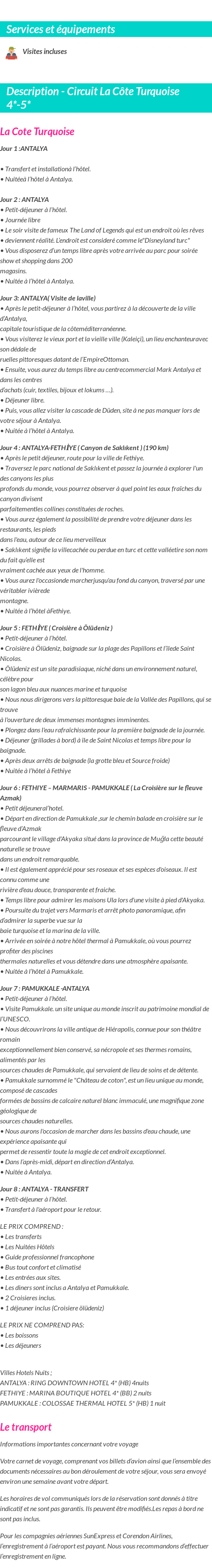 Détails du séjour