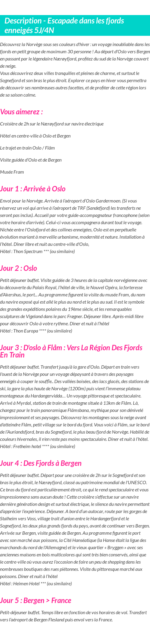 Détails du séjour